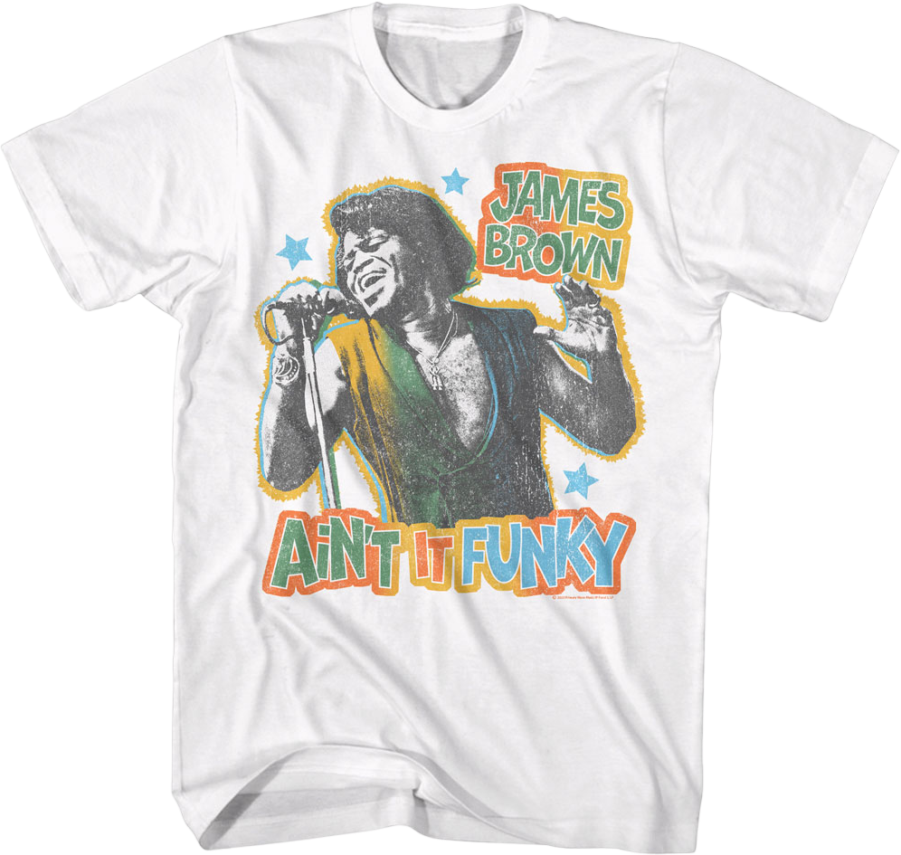 Ain't It Funky James Brown T-Shirt product image 1