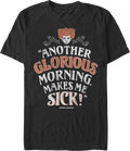 Another Glorious Morning Makes Me Sick Hocus Pocus T-Shirt product image 1