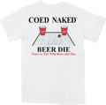 Beer Die Coed Naked T-Shirt product image 1