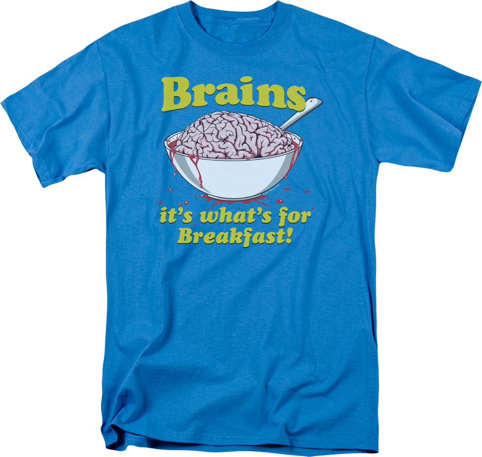 Brains It's What's For Breakfast T-Shirt product image 1