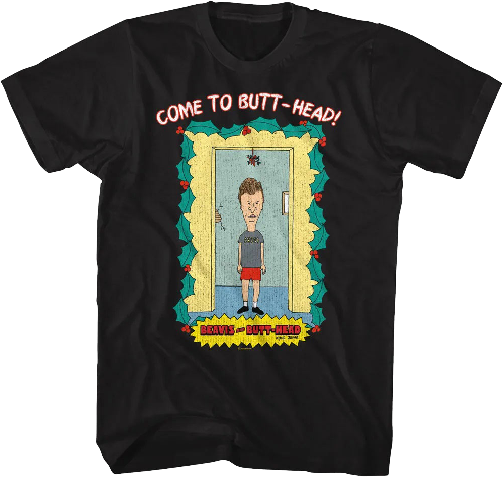 Come To Butt-Head Mistletoe Beavis And T-Shirt product image 1
