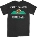 Football Coed Naked T-Shirt product image 1