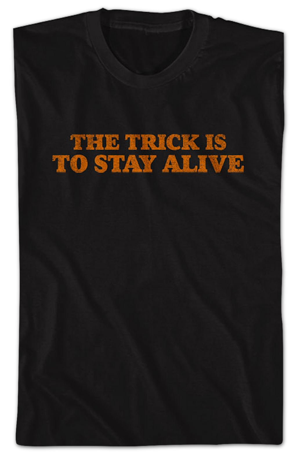 Front & Back The Trick Is To Stay Alive Halloween T-Shirt product image 2