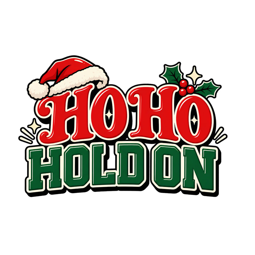 Ho Ho Hold On