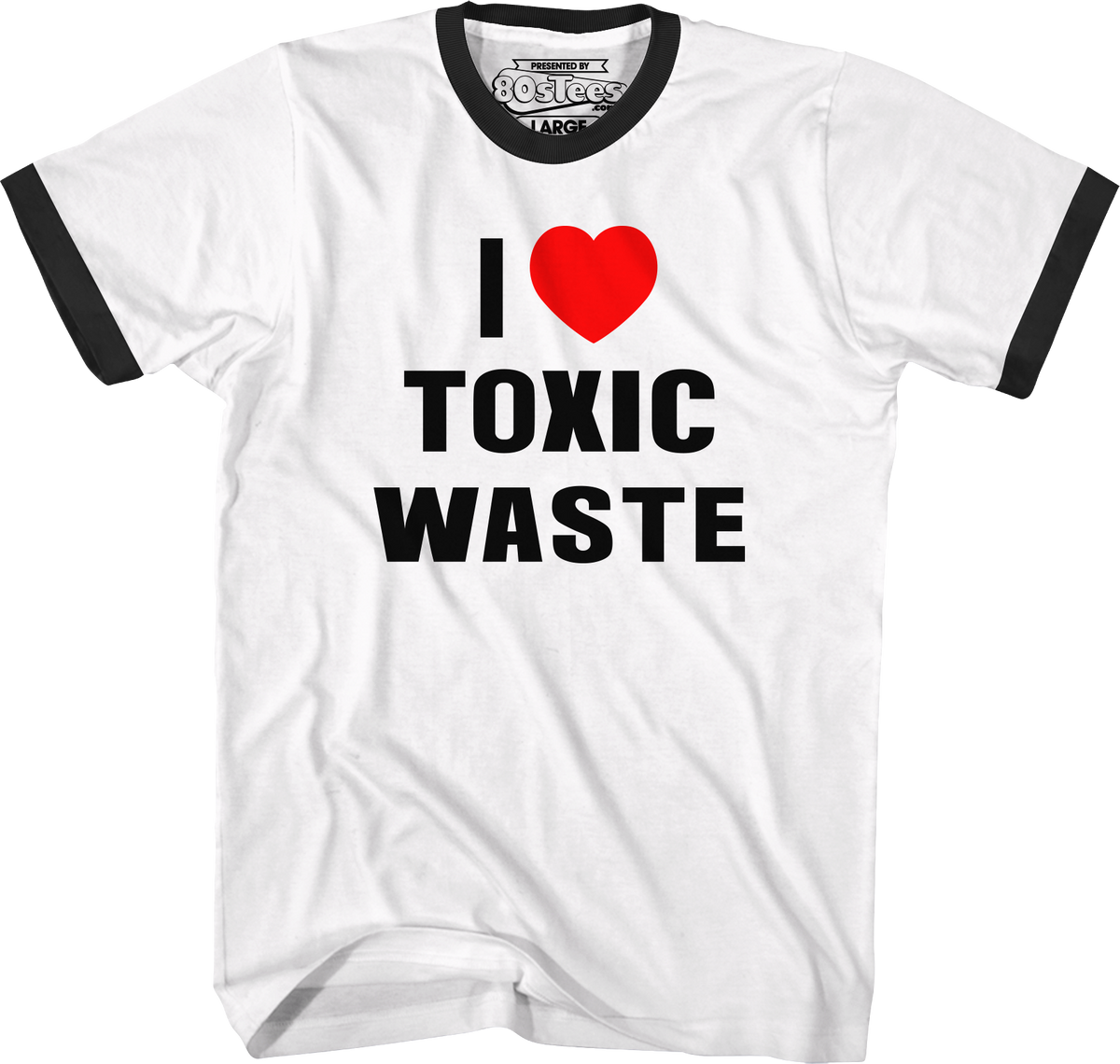 I Love Toxic Waste Real Genius Ringer Shirt product image 1