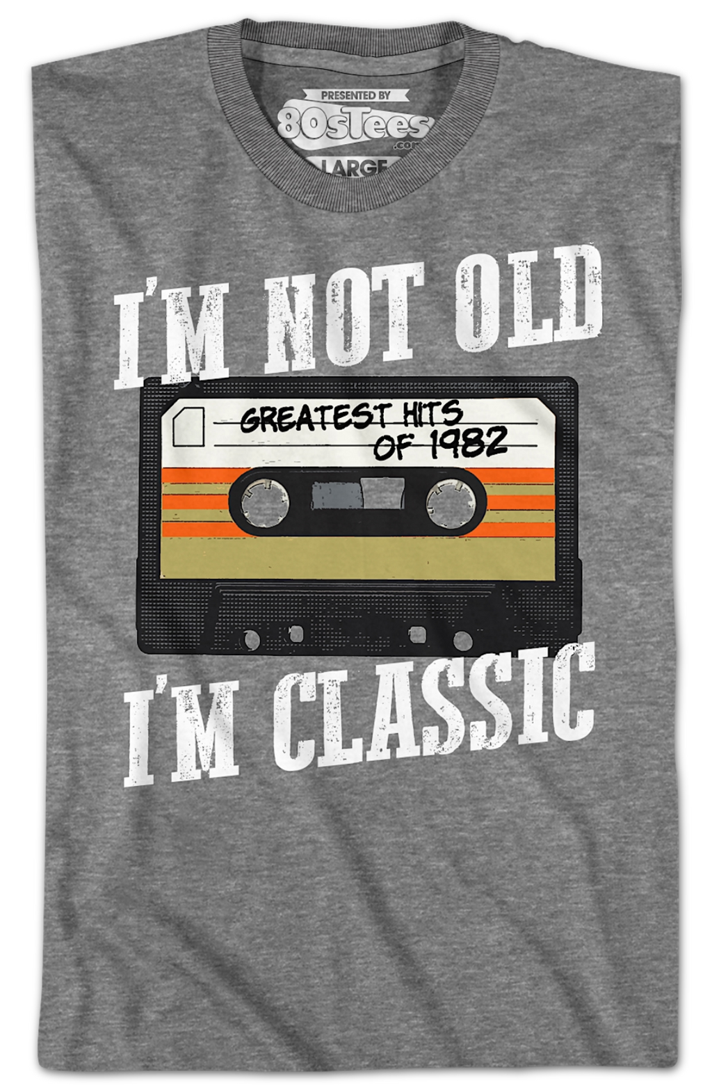 I'm Not Old I'm Classic Greatest Hits Of 1982 T-Shirt product image 2
