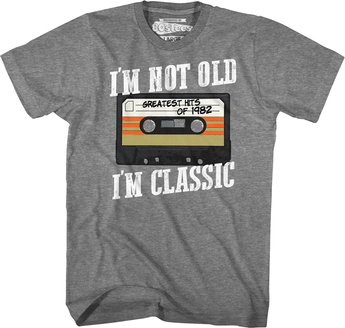 I'm Not Old I'm Classic Greatest Hits Of 1982 T-Shirt product image 1
