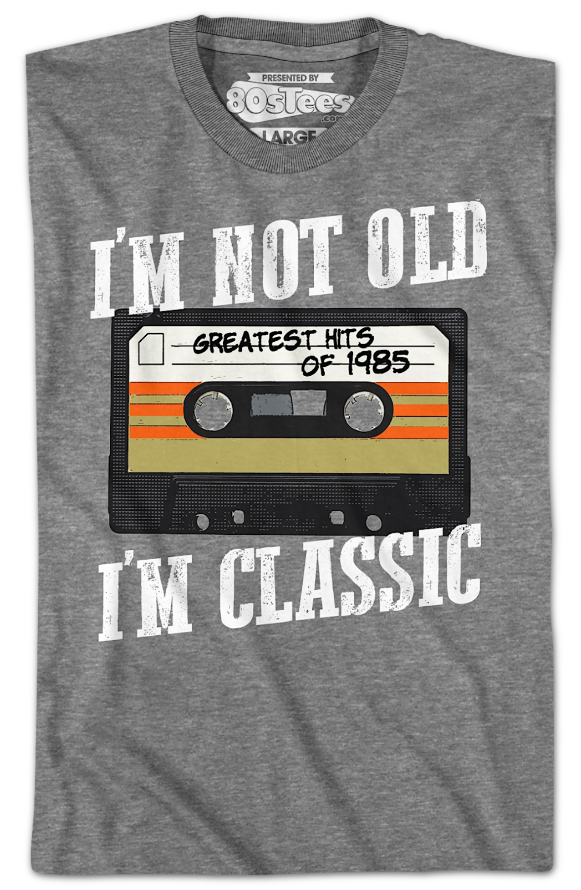 I'm Not Old I'm Classic Greatest Hits Of 1985 T-Shirt product image 2