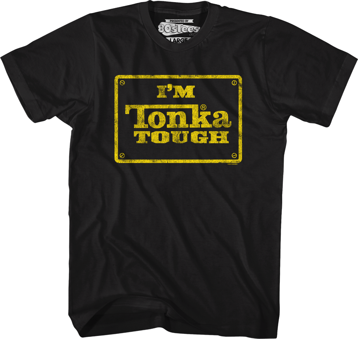 I'm Tonka Tough T-Shirt product image 1