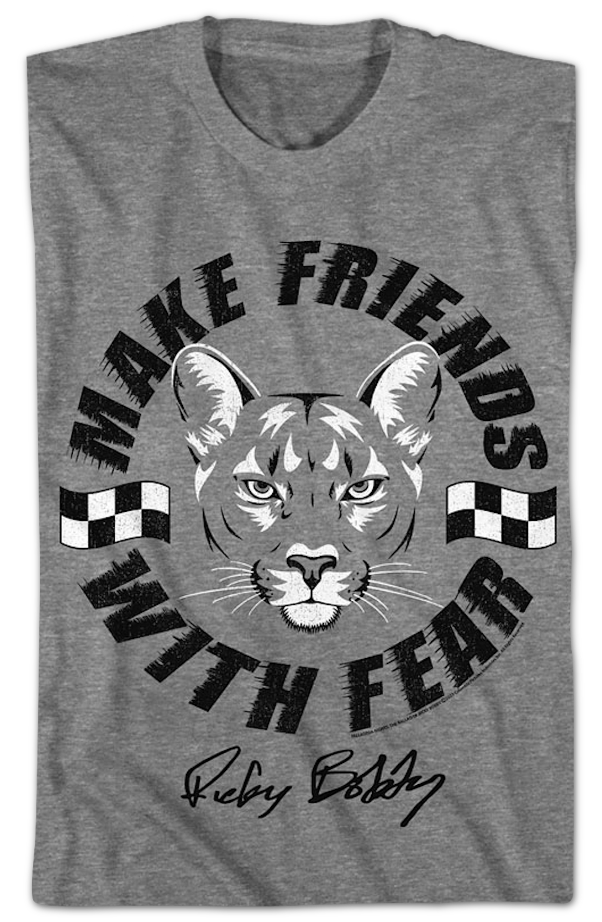 Make Friends With Fear Talladega Nights T-Shirt product image 2