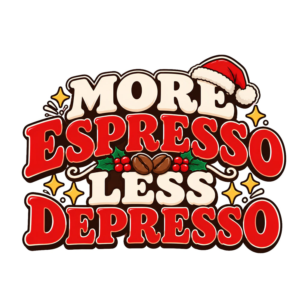 More Espresso Less Depresso