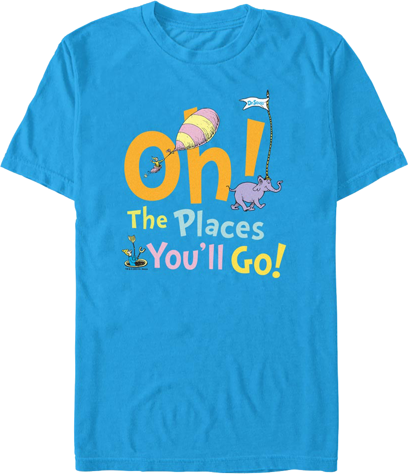 Oh, The Places You'll Go Dr. Seuss T-Shirt product image 1
