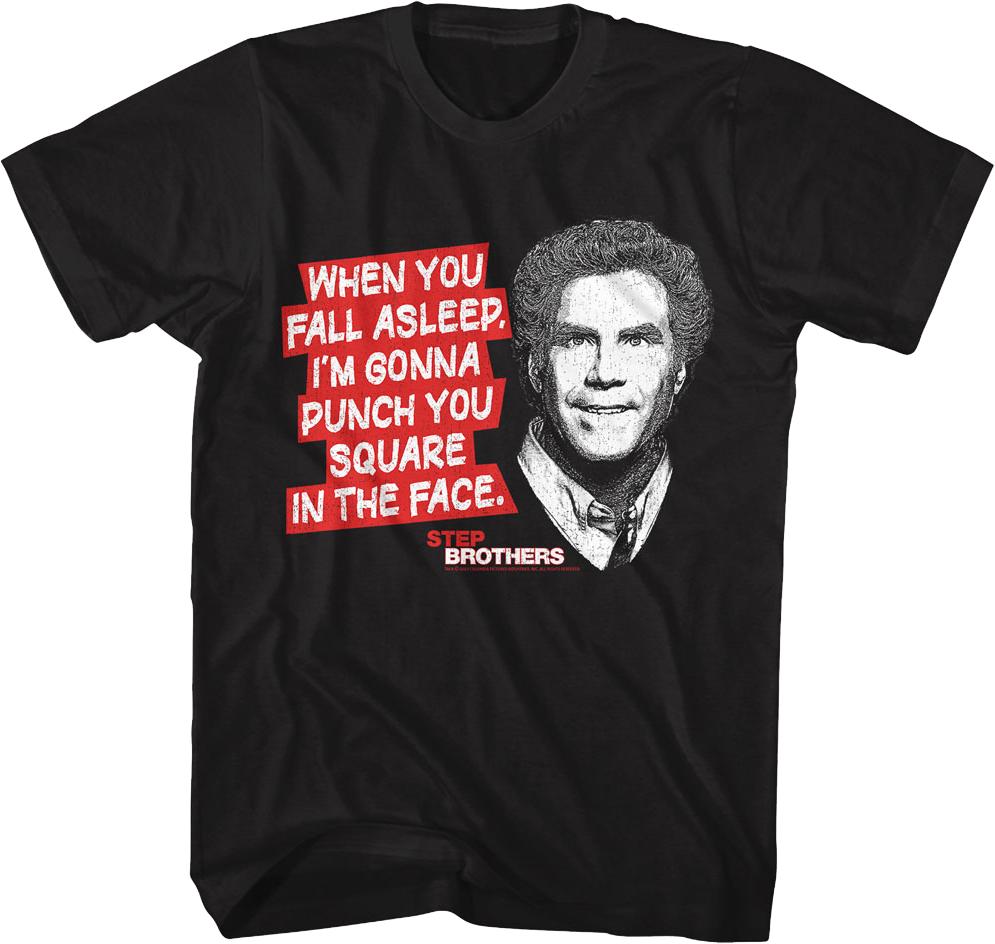 Punch You Square In The Face Step Brothers T-Shirt product image 1