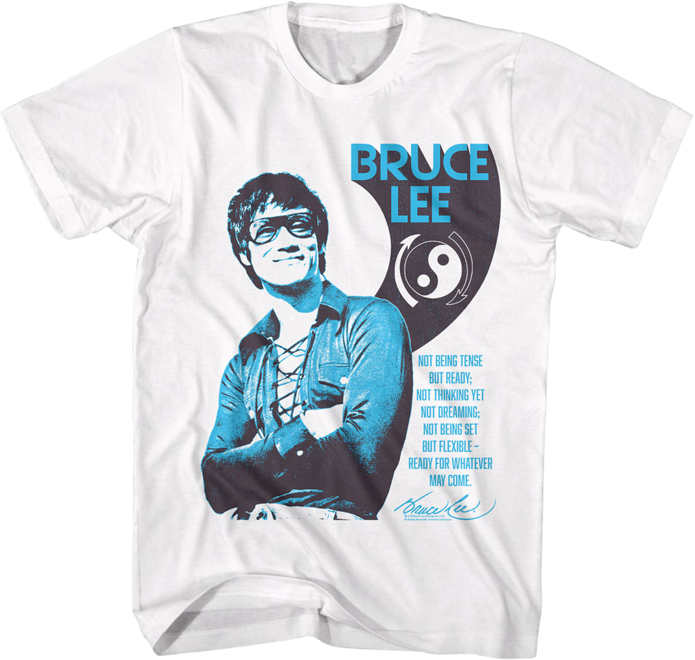 Ready For Whatever May Come Bruce Lee T-Shirt product image 1