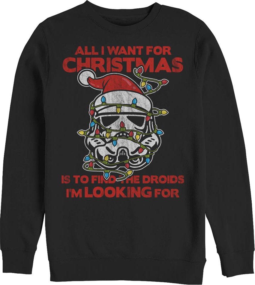 Stormtrooper All I Want For Christmas Star Wars Sweatshirt product image 1