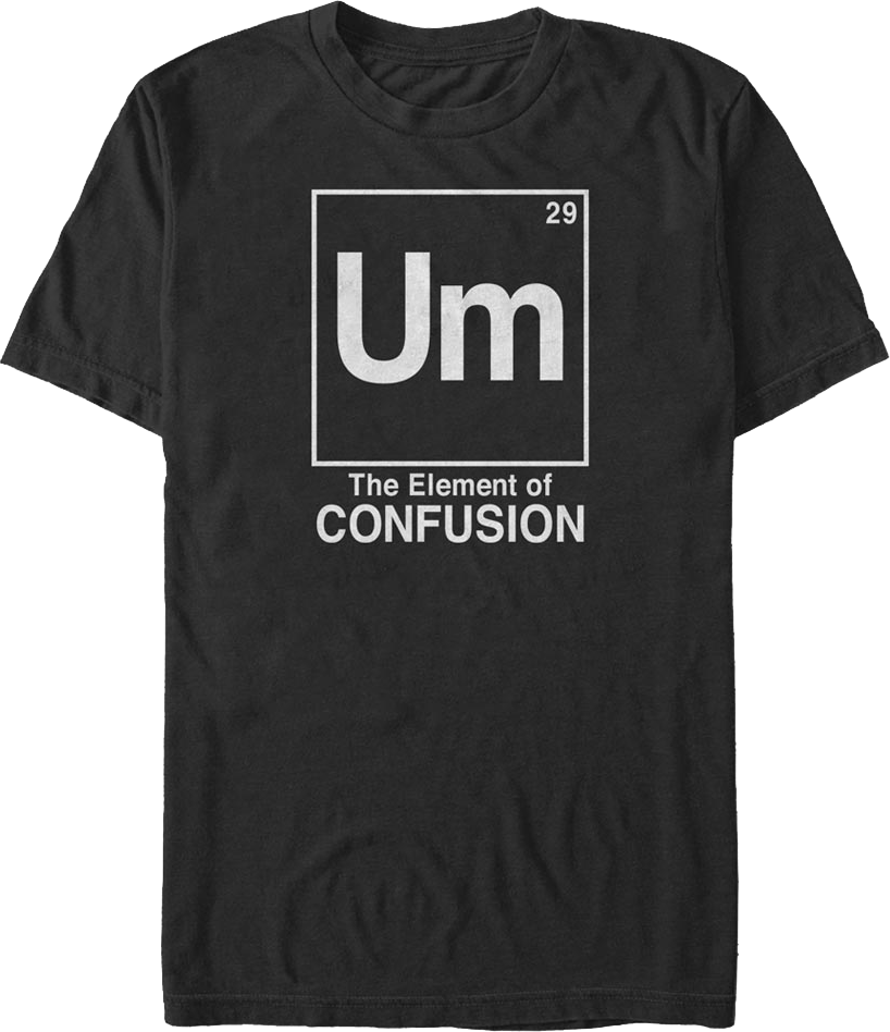 The Element of Confusion T-Shirt product image 1