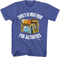 There's So Much Room For Activities Step Brothers T-Shirt product image 1