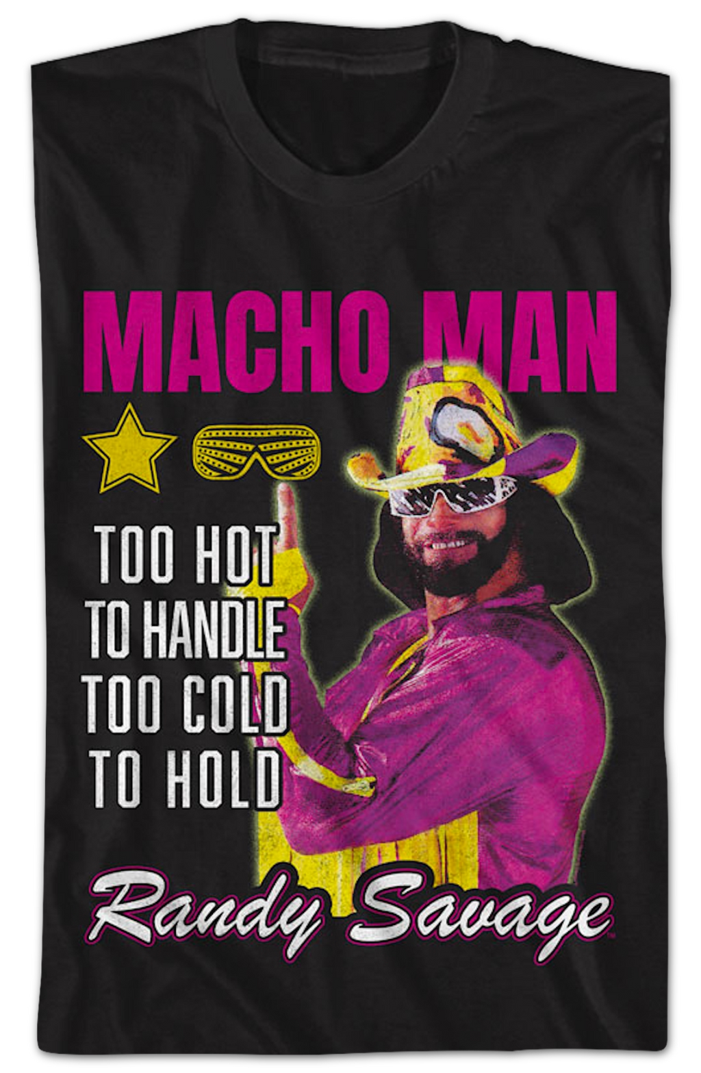 Too Hot To Handle Cold To Hold Macho Man Randy Savage product image 2
