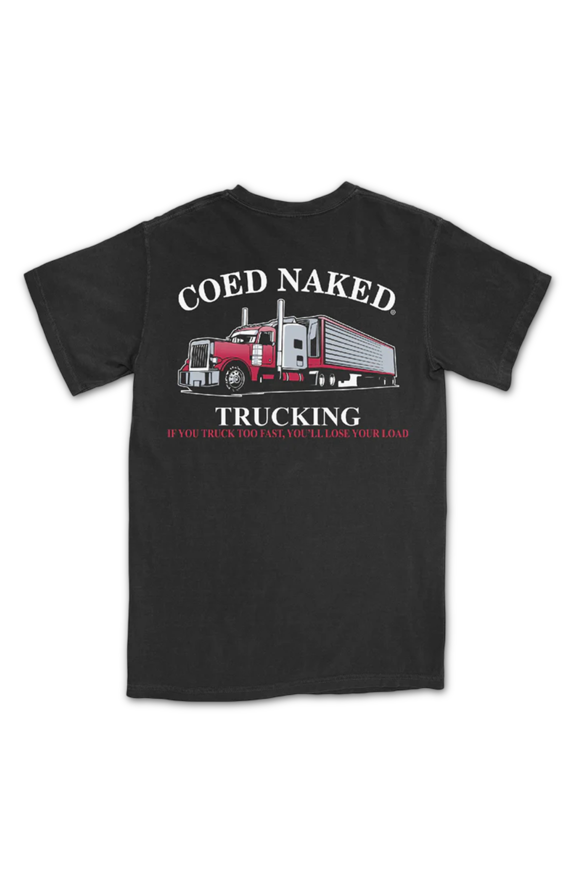 Trucking Coed Naked T-Shirt product image 2