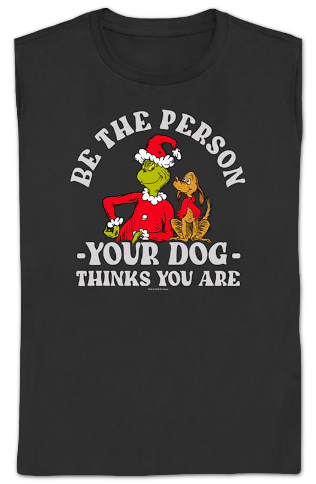 Womens Grinch Be The Person Your Dog Thinks You Are Dr. product image 2