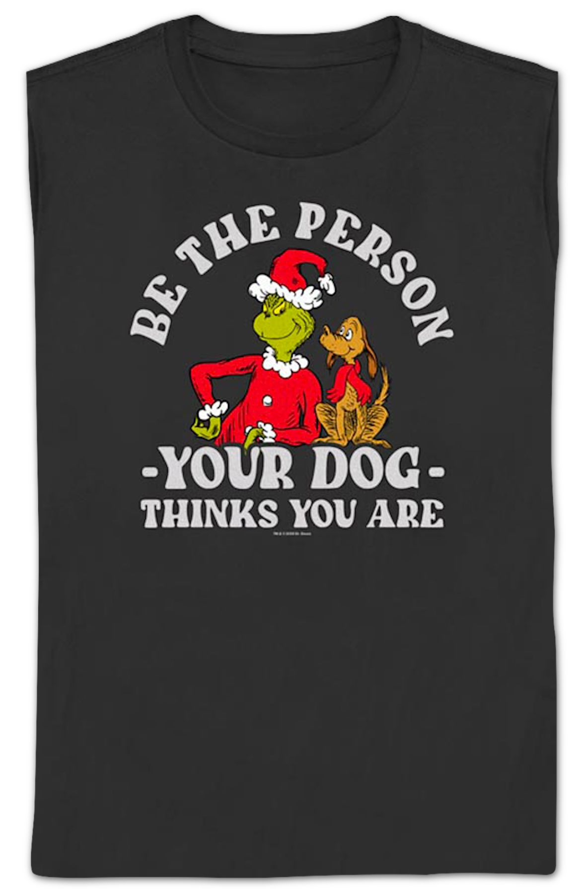 Womens Grinch Be The Person Your Dog Thinks You Are Dr. product image 2