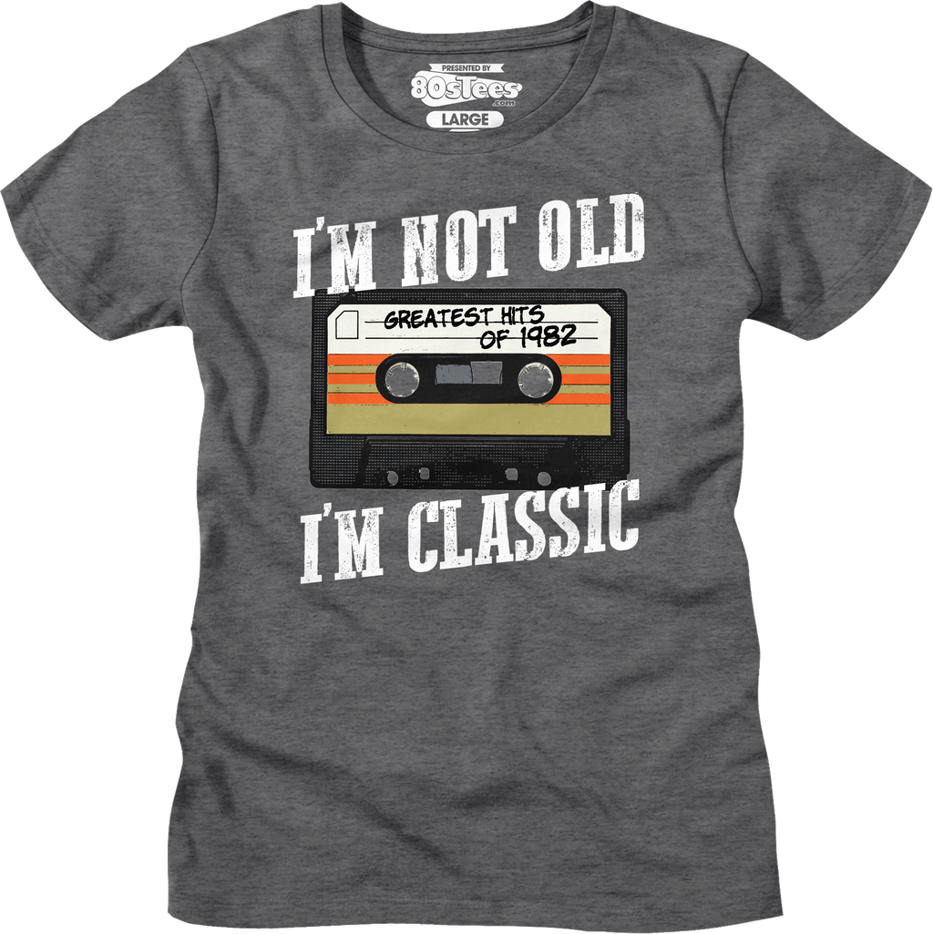 Womens I'm Not Old I'm Classic Greatest Hits Of 1982 Shirt product image 1