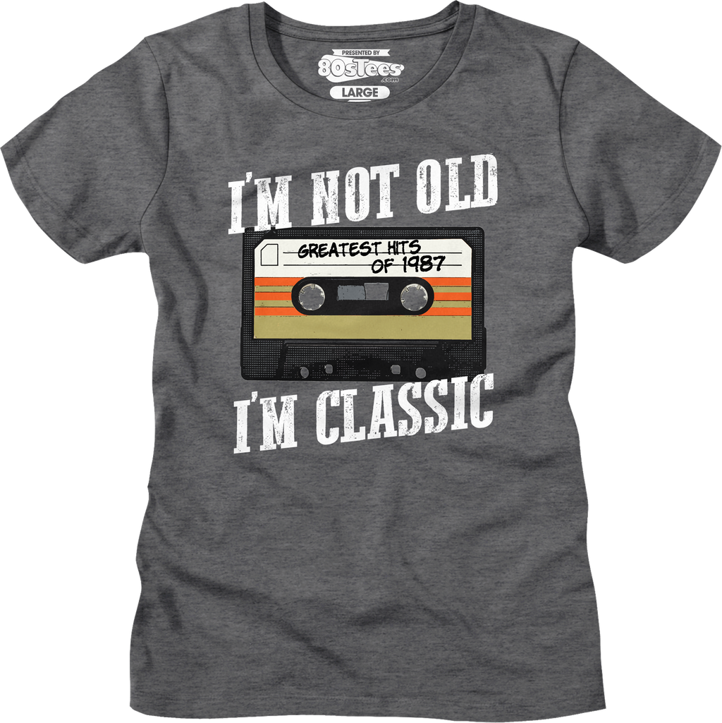 Womens I'm Not Old I'm Classic Greatest Hits Of 1987 Shirt product image 1