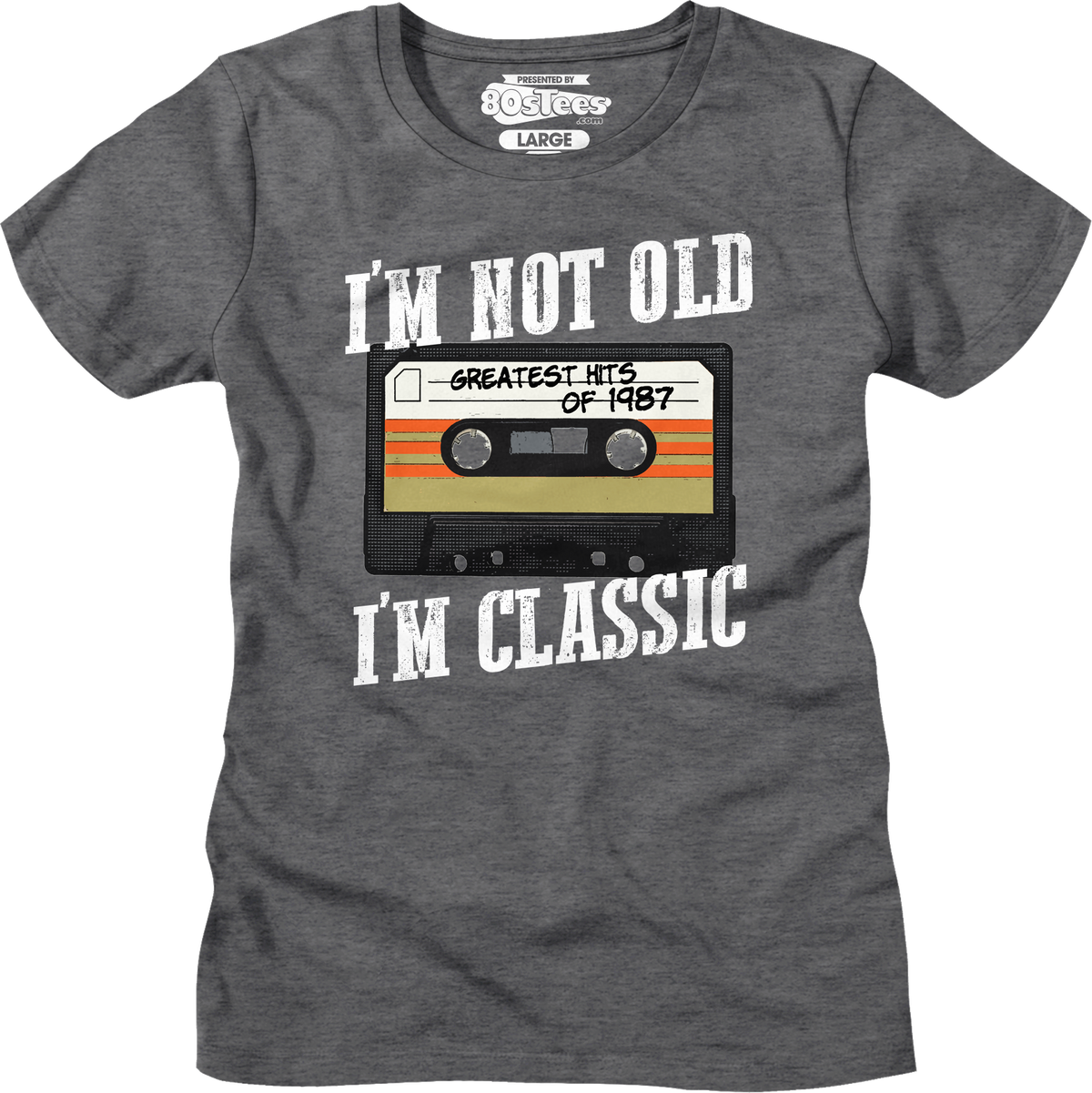 Womens I'm Not Old I'm Classic Greatest Hits Of 1987 Shirt product image 1