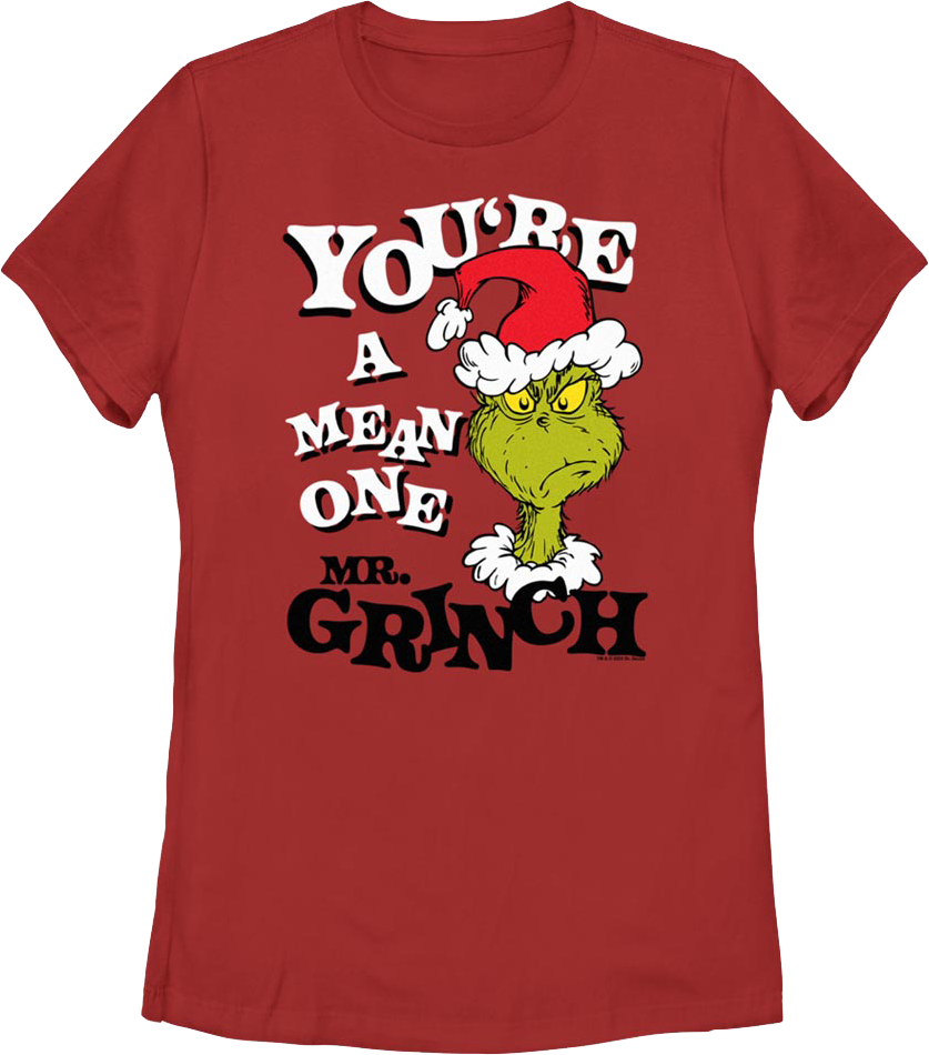 Womens You're A Mean One Mr. Grinch Dr. Seuss Shirt product image 1