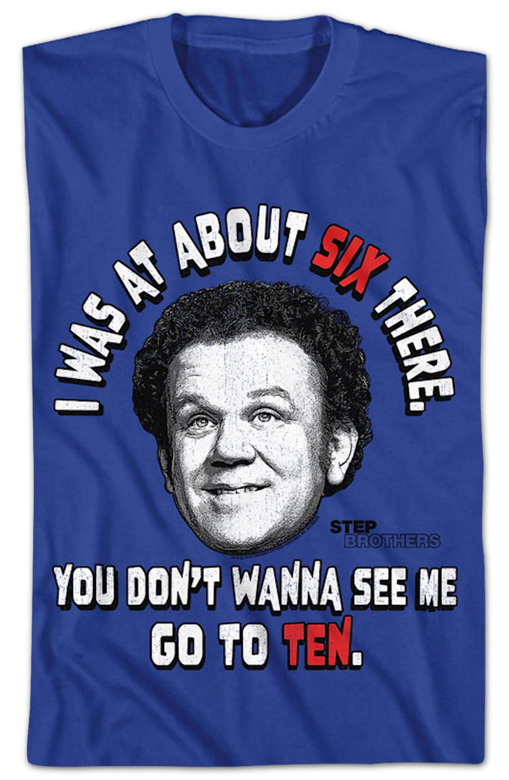 You Don't Wanna See Me Go To Ten Step Brothers T-Shirt product image 2